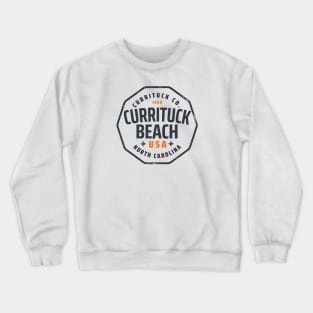 Currituck Beach, NC Summertime Vacationing Memories Crewneck Sweatshirt